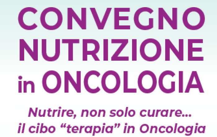 Convegno nutrizione in oncologia